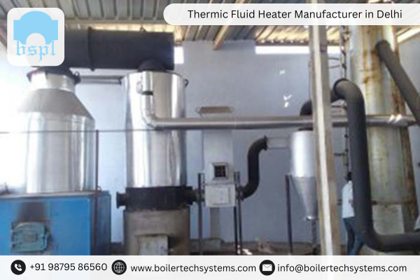 Thermic Fluid Heater Manufacturer in Delhi
